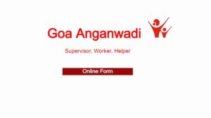 Goa Anganwadi Recruitment 2020-21