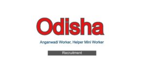 Odisha Anganwadi Recruitment 2021