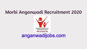 Morbi Anganwadi Recruitment 2020