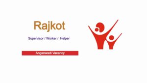 Rajkot Anganwadi Recruitment