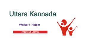 WCD Uttara Kannada Anganwadi Jobs
