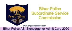 Bihar Police BPSSC ASI Stenographer Admit Card 2020
