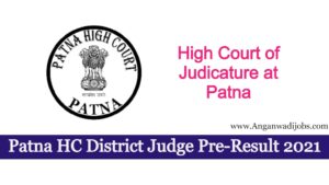 Patna HC District Judge Pre-Result 2021