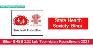 Bihar SHSB Lab Technician Recruitment 2021 
