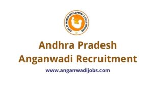 Andhra Pradesh Anganwadi Recruitment 
