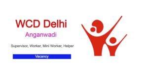 Delhi Anganwadi Vacancy 