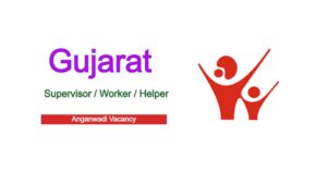 Gujarat Anganwadi Vacancy 