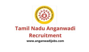 Tamil Nadu Anganwadi Recruitment