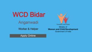 WCD Bidar Anganwadi Vacancy 
