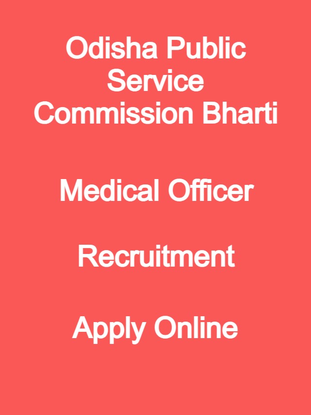 OPSC Medical Officer Bharti