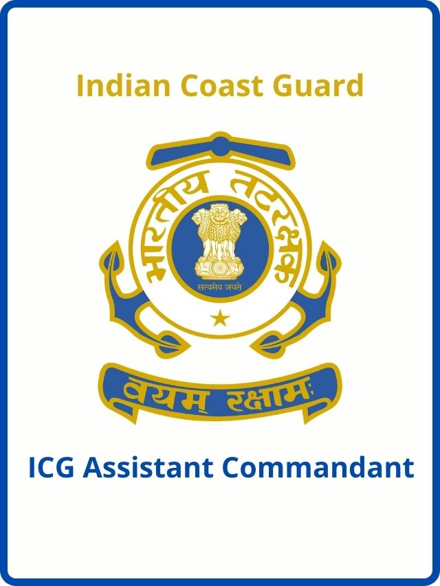 ICG Assistant Commandant Bharti