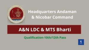 A&N LDC MTS Bharti