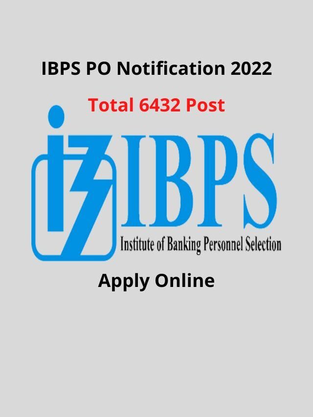 IBPS PO: 6432 पदों पे पीओ भर्ती, देखें सभी डिटेल्स